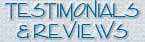 TESTIMONIALS & REVIEWS
